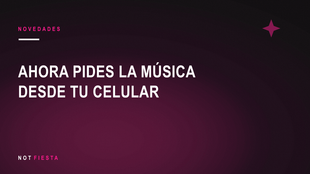 Ahora pides la música desde tu celular